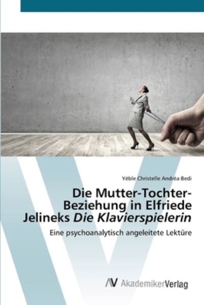 Cover for Bedi · Die Mutter-Tochter-Beziehung in El (N/A) (2021)