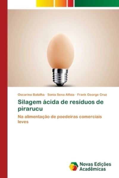 Cover for Batalha · Silagem ácida de resíduos de pi (Book) (2017)