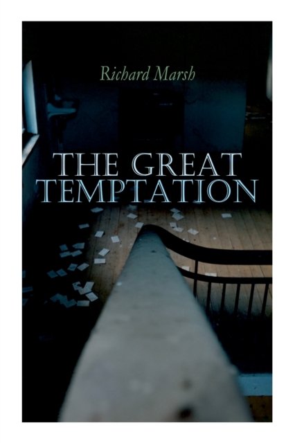 Cover for Richard Marsh · The Great Temptation (Paperback Book) (2020)