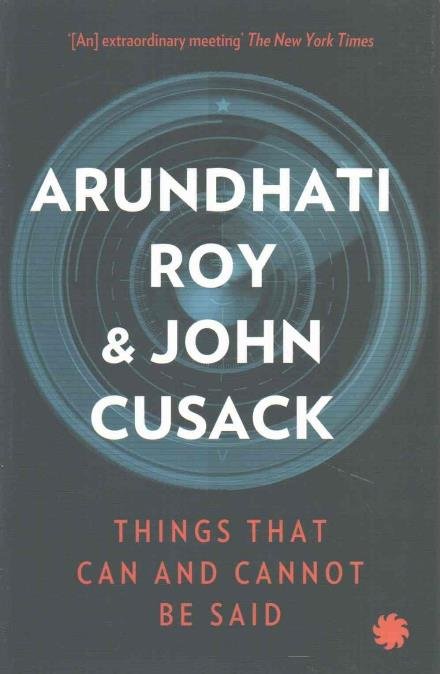 Cover for Arundhati Roy · Things That Can and Cannot be Said (Taschenbuch) (2016)