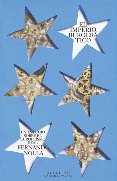 Cover for Fernando Nolla · El Imperio burocratico (Taschenbuch) (2020)