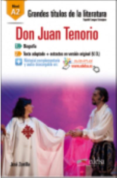 Grandes Titulos de la Literatura: Don Juan Tenorio (A2) - Jose Zorrilla - Books - Edelsa Grupo Didascalia, S.A. - 9788490817100 - June 11, 2015