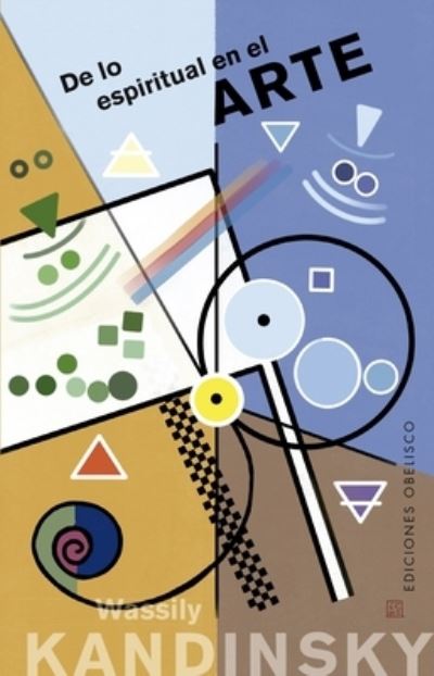 Cover for Wassily Kandinsky · De Lo Espiritual en El Arte (Paperback Book) (2021)