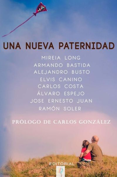 Cover for Mireia Long · Una Nueva Paternidad (Paperback Book) [Spanish, 1 edition] (2013)