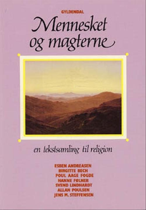 Cover for Esben Andreasen · Mennesket og magterne (Sewn Spine Book) [1e uitgave] (2001)