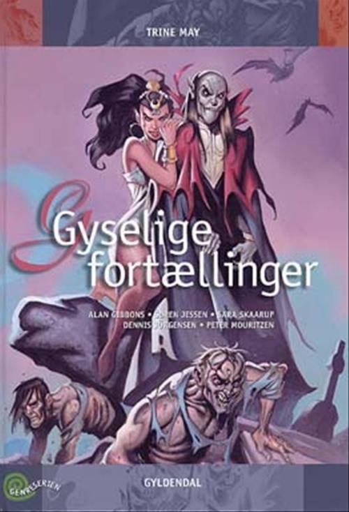 Cover for Trine May · Genreserien: Gyselige fortællinger (Innbunden bok) [1. utgave] [Indbundet] (2004)