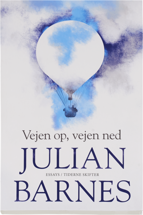 Vejen op, vejen ned - Julian Barnes - Bøker - Gyldendal - 9788703070100 - 2. juni 2015