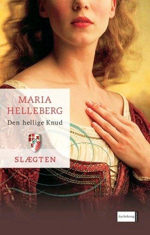 Cover for Maria Helleberg · Slægten: Slægten 1: Den Hellige Knud (Sewn Spine Book) [2.º edición] (2014)