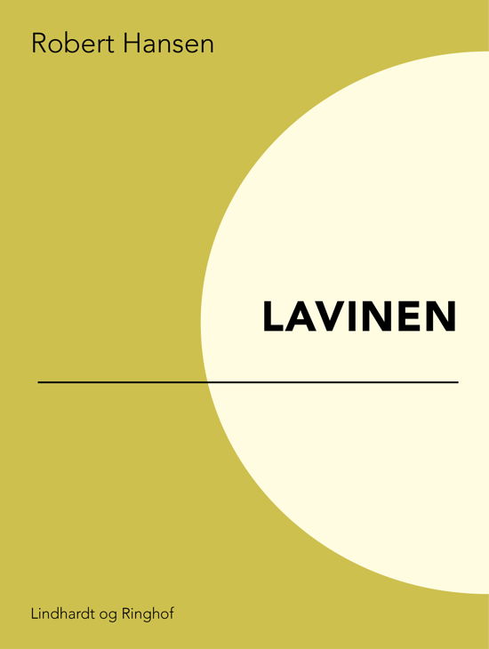 Cover for Robert Hansen · Lavinen (Sewn Spine Book) [1st edition] (2017)