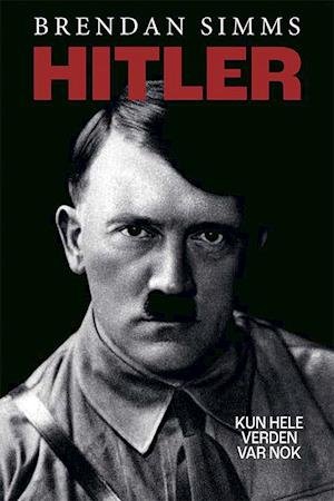 Cover for Brendan Simms · Hitler (Innbunden bok) [1. utgave] (2019)