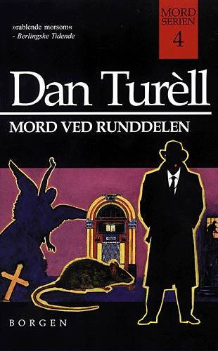 Cover for Dan Turèll · Mord ved Runddelen (Sewn Spine Book) [4th edição] (2013)