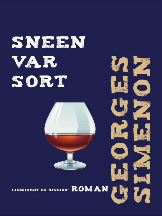 Cover for Georges Simenon · Sneen var sort (Sewn Spine Book) [1er édition] (2018)