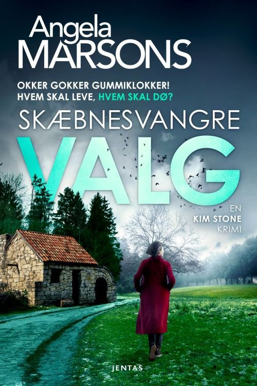Cover for Angela Marsons · #9 Kim Stone-serien: Skæbnesvangre valg (Sewn Spine Book) [1.º edición] (2023)