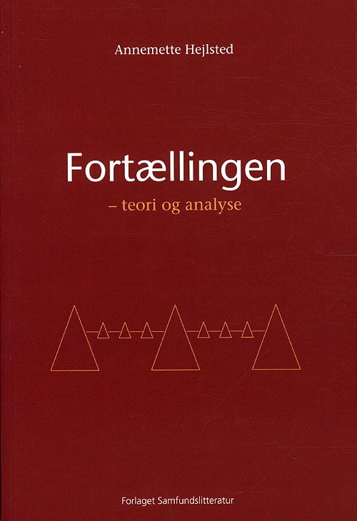 Cover for Annemette Hejlsted · Fortællingen (Hæftet bog) [1. udgave] (2007)