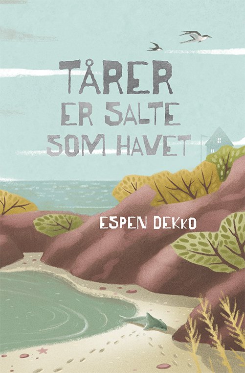 Cover for Espen Dekko · Tårer er salte som havet (Bound Book) [1e uitgave] (2019)