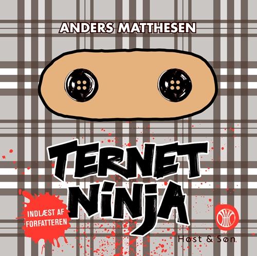 Ternet Ninja - Anders Matthesen - Audio Book - Høst og Søn - 9788763850100 - October 28, 2016