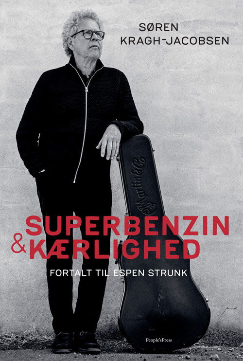 Cover for Søren Kragh-Jacobsen · Superbenzin &amp; kærlighed (Sewn Spine Book) [1er édition] (2020)