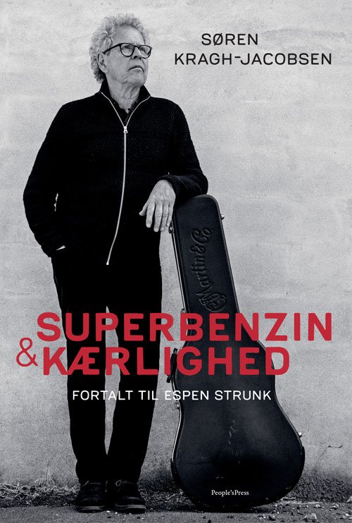 Cover for Søren Kragh-Jacobsen · Superbenzin &amp; kærlighed (Hæftet bog) [1. udgave] (2020)