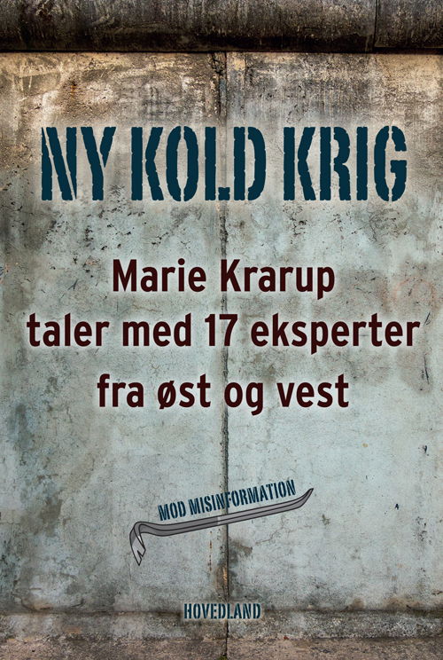 Cover for Marie Krarup · Ny kold krig (Sewn Spine Book) [1. Painos] (2018)