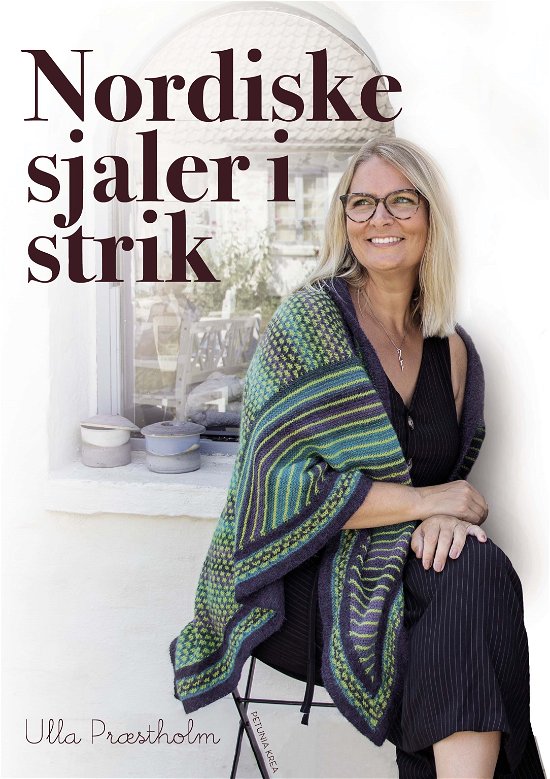 Cover for Ulla Præstholm · Nordiske sjaler i strik (Sewn Spine Book) [1.º edición] (2021)