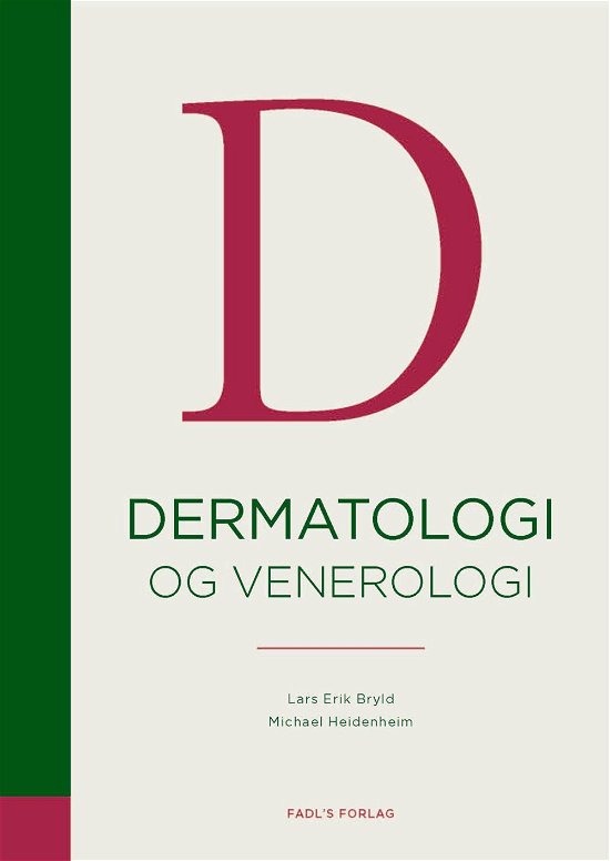 Cover for Lars Erik Bryld og Michael Heidenheim · Dermatologi og venerologi (Innbunden bok) [1. utgave] [Hardback] (2015)