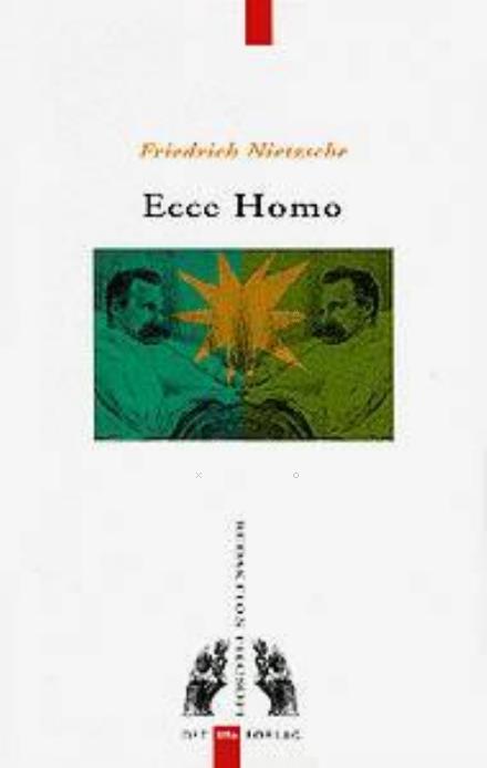 Cover for Nietzsche · Redaktion Filosofi: Ecce Homo . (Hæftet bog) [1. udgave] (1994)