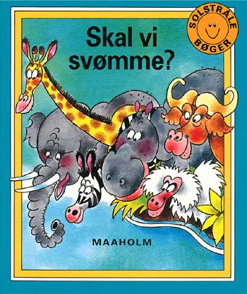 Solstråle bøger: Skal vi svømme? - Joy Cowley - Książki - Maaholm - 9788790577100 - 1997