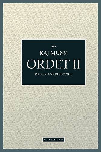 Cover for Kaj Munk · Ordet II (Innbunden bok) [1. utgave] [Hardback] (2004)