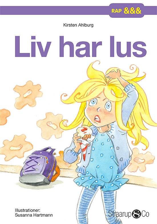 Rap: Liv har lus - Kirsten Ahlburg - Books - Straarup & Co - 9788793592100 - June 8, 2017