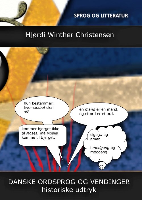 Cover for Hjørdi Winther Christensen · Danske ordsprog og vendinger (Bog) [1. udgave] (2012)