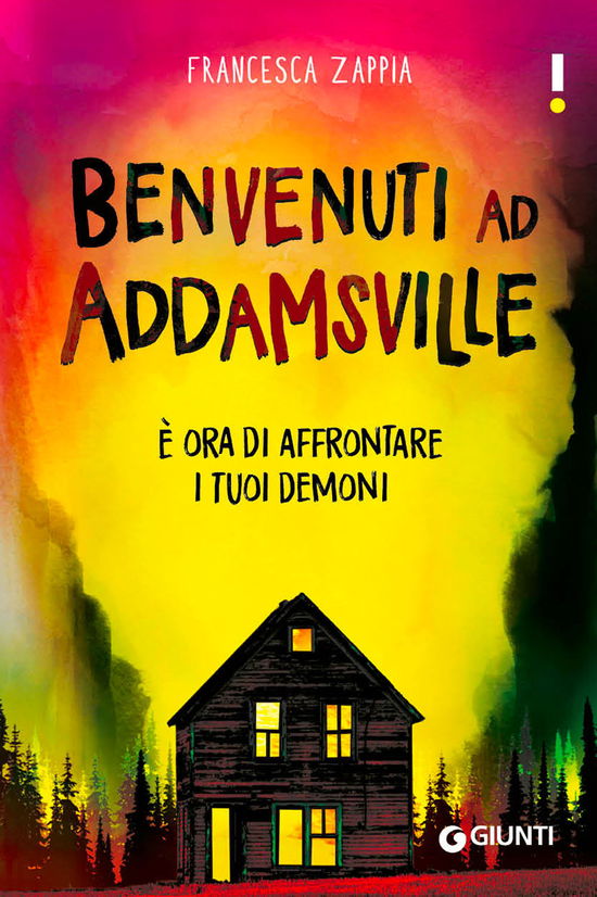 Cover for Francesca Zappia · Benvenuti Ad Addamsville. E' Ora Di Affrontare I Tuoi Demoni (Book)