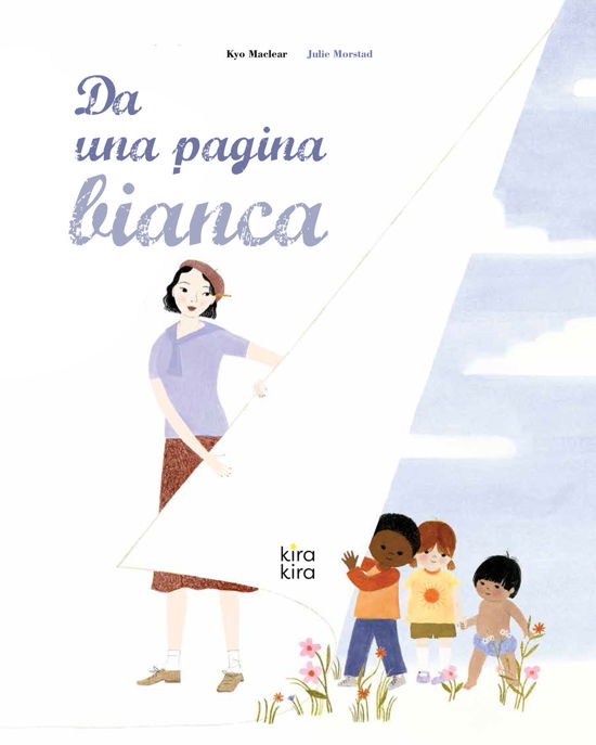Cover for Kyo MacLear · Da Una Pagina Bianca. Ediz. A Colori (Buch)
