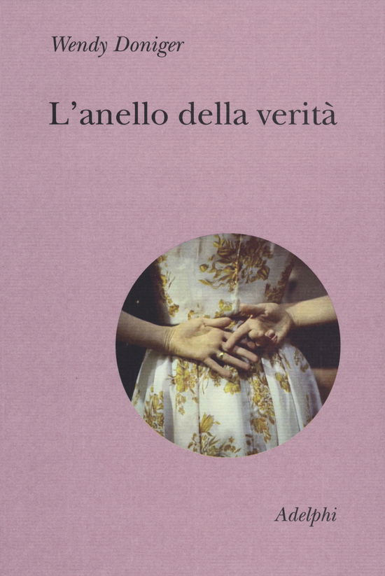 Cover for Wendy Doniger · L' Anello Della Verita (Book)