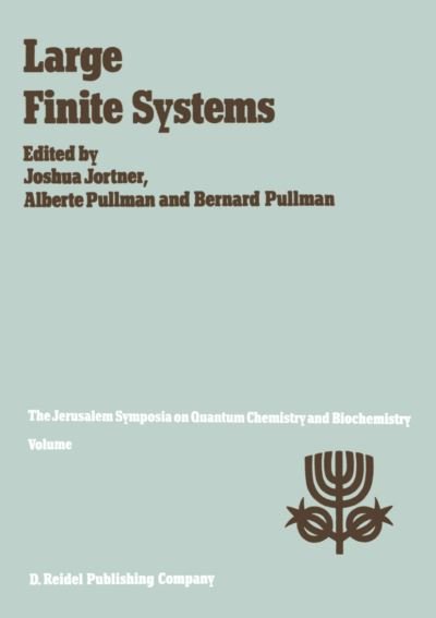 Cover for Joshua Jortner · Large Finite Systems: Proceedings of the Twentieth Jerusalem Symposium on Quantum Chemistry and Biochemistry Held in Jerusalem, Israel, May 11-14, 1987 - Jerusalem Symposia (Hardcover Book) [1987 edition] (1987)