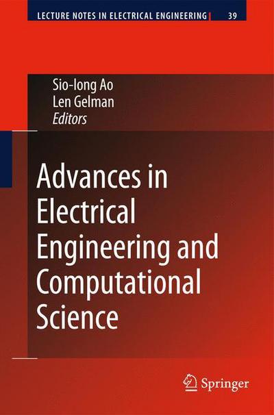 Advances in Electrical Engineering and Computational Science - Lecture Notes in Electrical Engineering - Sio-iong Ao - Books - Springer - 9789048123100 - April 30, 2009