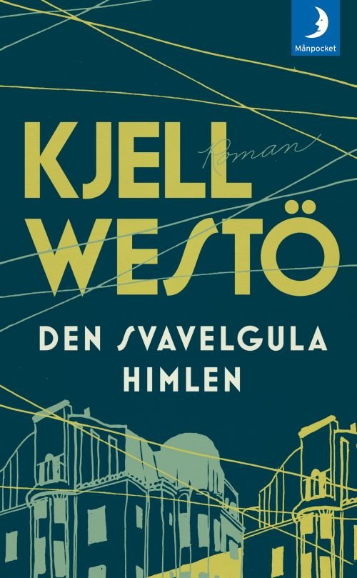 Cover for Kjell Westö · Den svavelgula himlen (Taschenbuch) (2018)