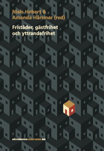 Cover for Amanda Hårsmar · Fristäder, gästfrihet och yttrandefrihet (Book) (2015)