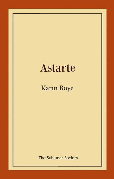 Cover for Karin Boye · Astarte (Buch) (2018)