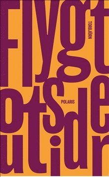 Cover for Torbjörn Flygt · Outsider (Book) (2022)