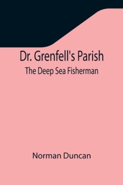 Cover for Norman Duncan · Dr. Grenfell's Parish (Paperback Book) (2021)
