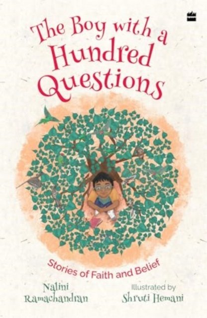 Nalini Ramachandran · The Boy with a Hundred Questions: Stories of Faith and Belief (Taschenbuch) (2024)