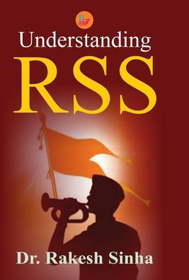 Cover for Dr Rakesh Sinha · Understanding RSS (Hardcover Book) (2019)