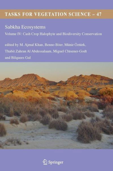 Cover for Khan · Sabkha Ecosystems: Volume IV: Cash Crop Halophyte and Biodiversity Conservation - Tasks for Vegetation Science (Gebundenes Buch) [2014 edition] (2014)