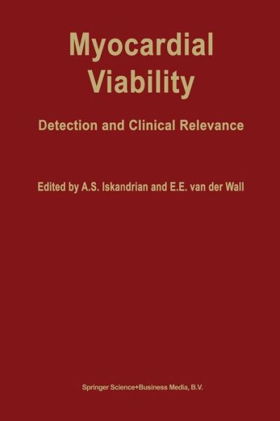 Cover for A S Iskandrian · Myocardial viability: Detection and clinical relevance - Developments in Cardiovascular Medicine (Pocketbok) [Softcover reprint of the original 1st ed. 1994 edition] (2012)