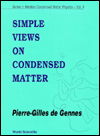 Cover for Pierre-gilles De Gennes · Simple Views on Condensed Matter (Series in Modern Condensed Matter Physics) (Taschenbuch) (1992)