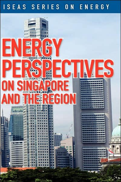 Cover for Mark Hong · Energy Perspectives on Singapore and the Region (Gebundenes Buch) (2007)