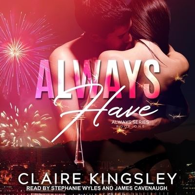 Cover for Claire Kingsley · Always Have (CD) (2019)