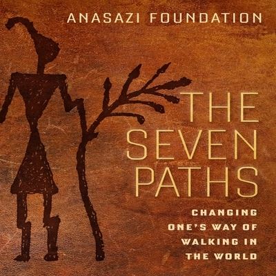 Cover for Anasazi Foundation · The Seven Paths (CD) (2013)