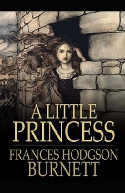 Cover for Frances Hodgson Burnett · A Little Princess illustrated edition (Paperback Bog) (2021)