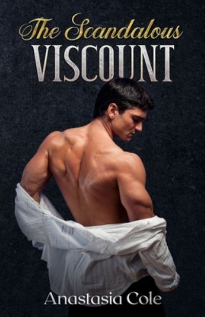 Cover for Anastasia Cole · The Scandalous Viscount (Paperback Book) (2021)